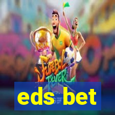 eds bet